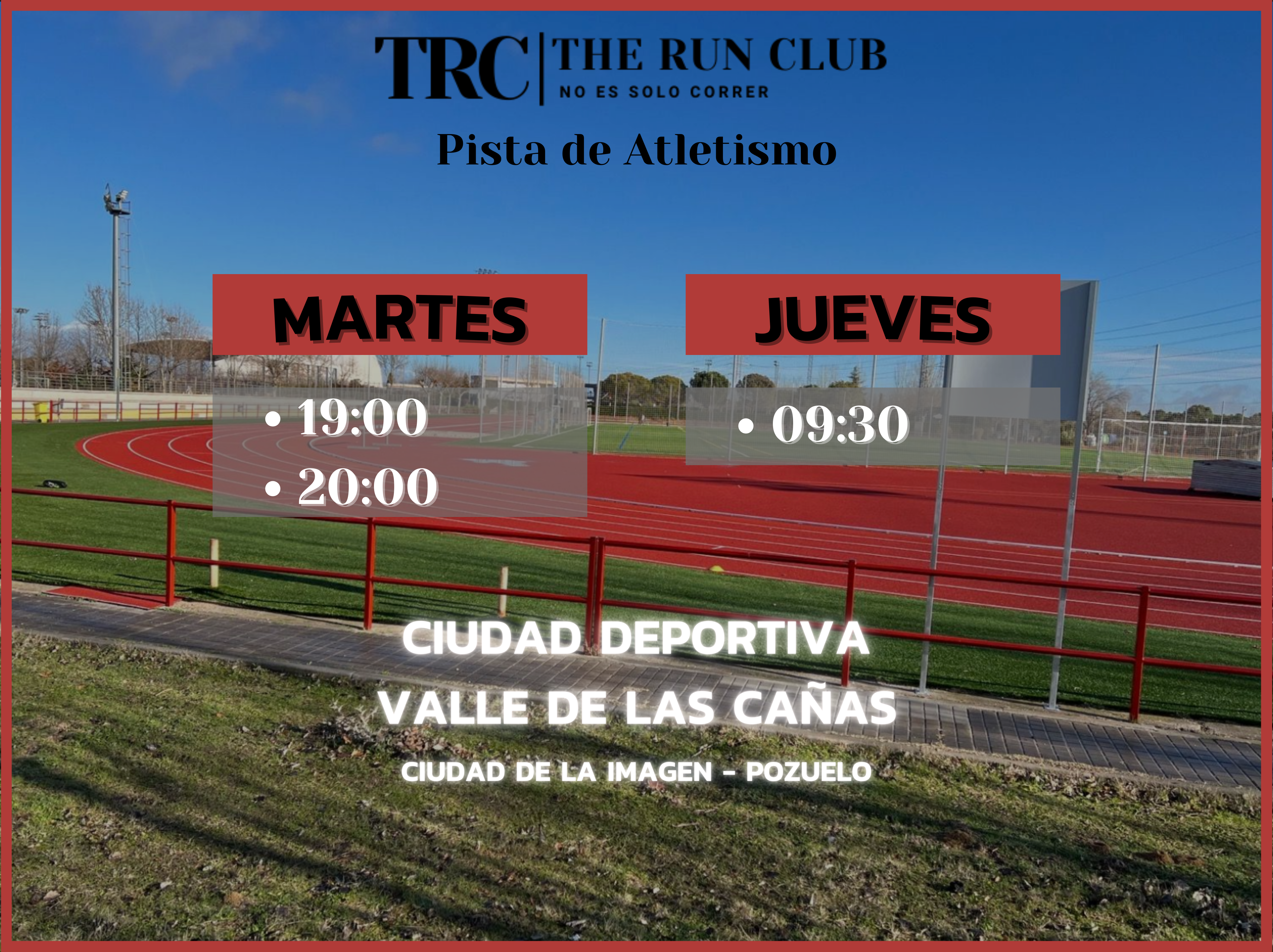 HORARIOS - Club de Atletismo en Madrid - TRC The Run Club - curva 400 metros Valle de las cañas Pozuelo