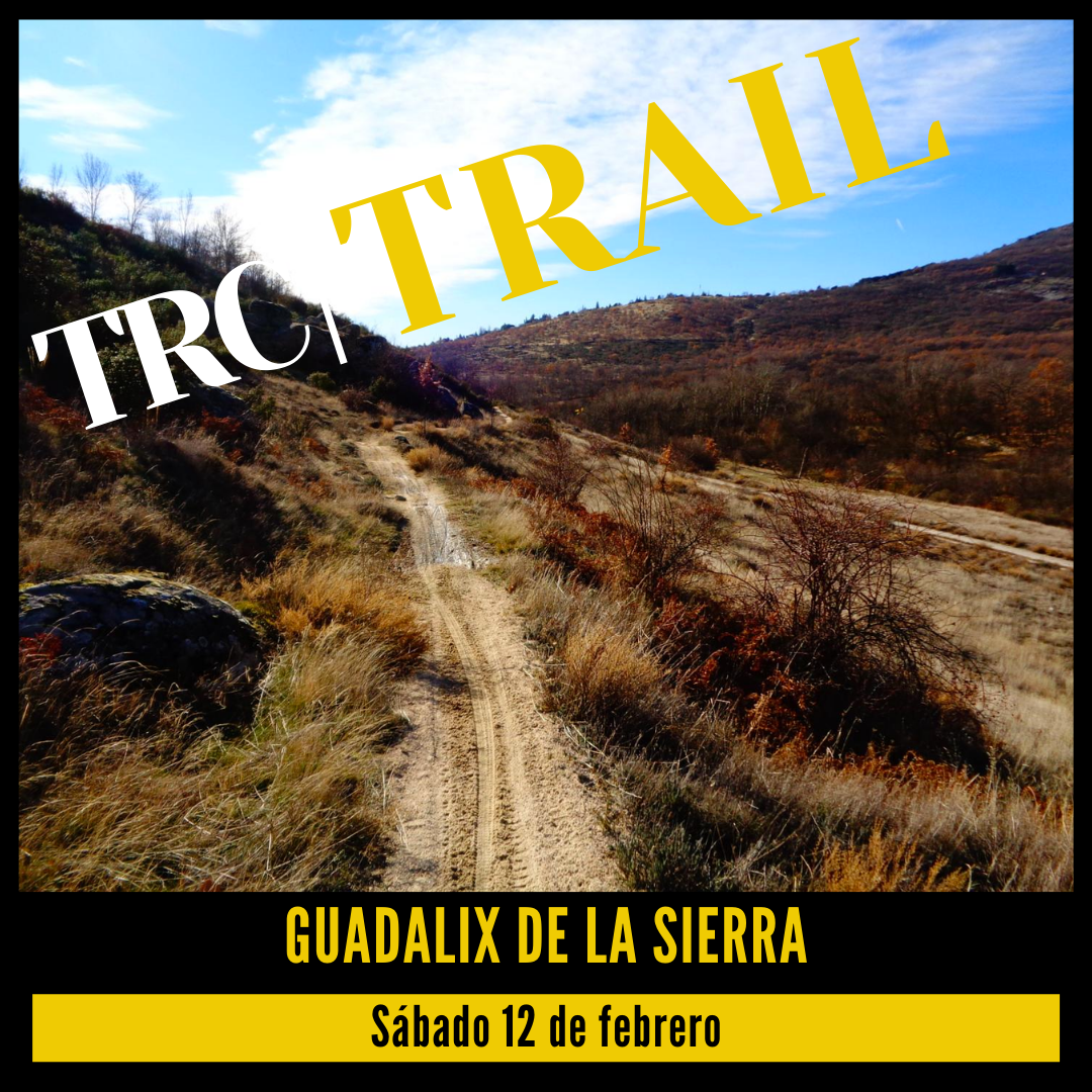 Salida Trail running Reconocimiento Guadalix de la Sierra